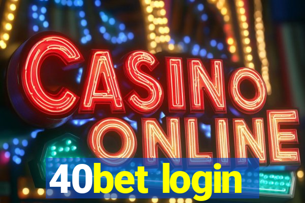 40bet login